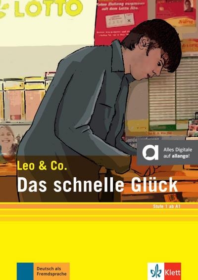 Das schnelle Glück (Stufe 1)
