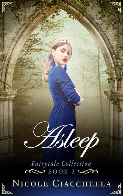 Asleep (Fairytale Collection, #2)