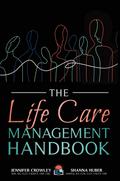 The Life Care Management Handbook