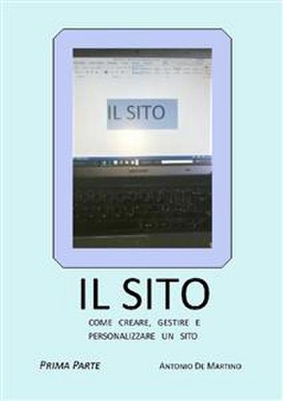 Il sito. Prima parte