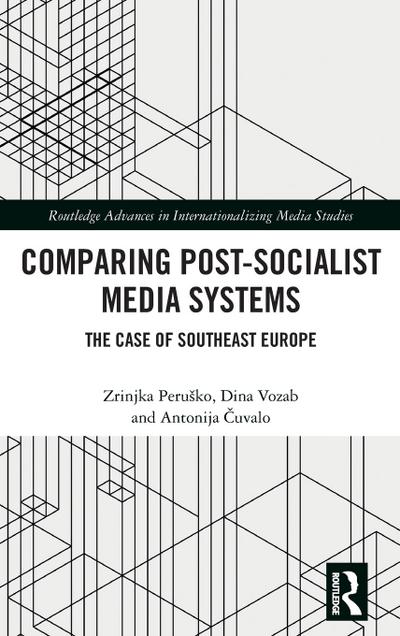 Comparing Post-Socialist Media Systems