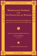 Marvelous Stories from the Perfection of Wisdom