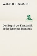 Der Begriff der Kunstkritik in der deutschen Roman