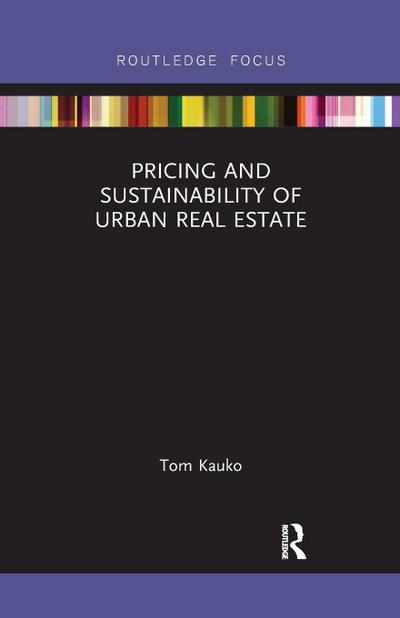 Pricing and Sustainability of Urban Real Estate