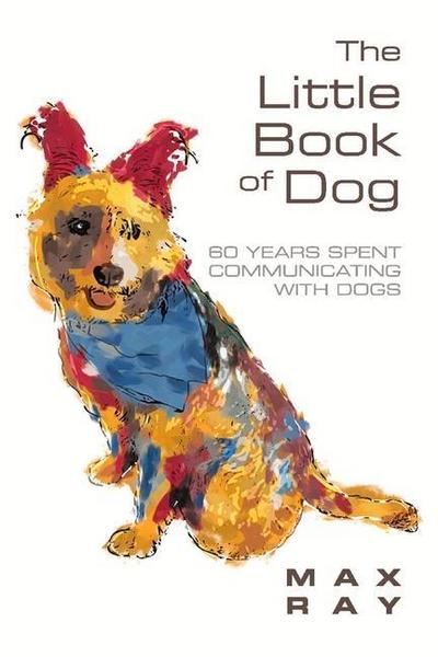 The Little Book of Dog: Volume 1