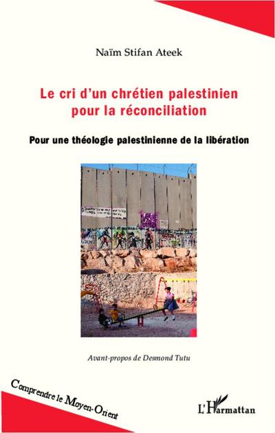 Le cri d’un chrétien palestinien pour la réconciliation