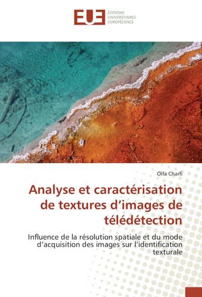 Analyse et caractérisation de textures d¿images de télédétection