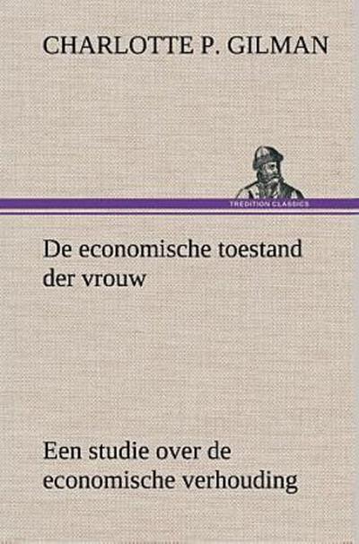 De economische toestand der vrouw