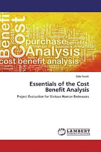 Essentials of the Cost Benefit Analysis