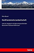 Nordfranzösische Landwirtschaft