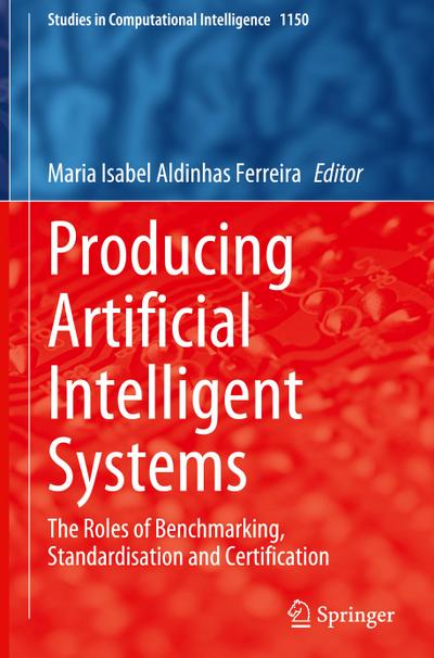Producing Artificial Intelligent Systems