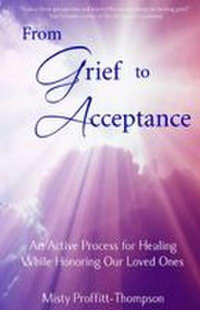 From Grief to Acceptance