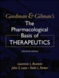 Goodman & Gilman`s The Pharmacological Basis of Therapeutics, Eleventh Edition - Laurence Brunton