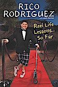 Reel Life Lessons ... So Far