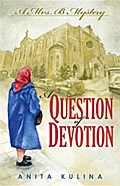 A Question of Devotion