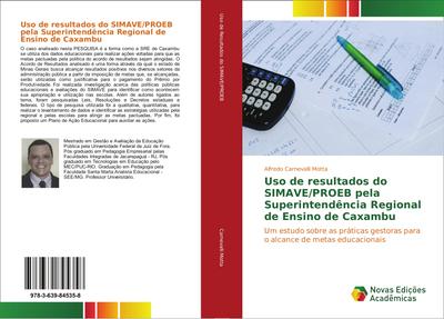 Uso de resultados do SIMAVE/PROEB pela Superintendência Regional de Ensino de Caxambu