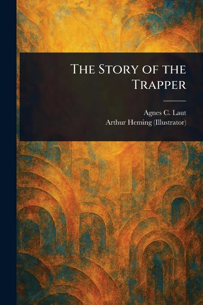 The Story of the Trapper