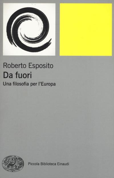 Da fuori. Una filosofia per l’Europa