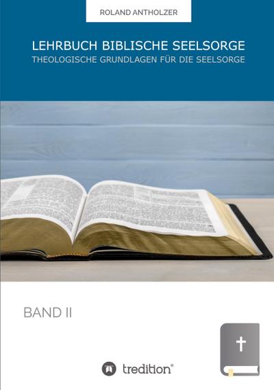 Lehrbuch Biblische Seelsorge