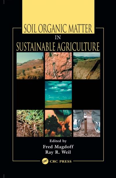 Soil Organic Matter in Sustainable Agriculture