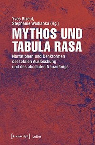 Mythos und Tabula rasa