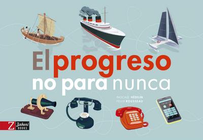 El progreso no para nunca
