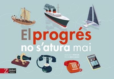El progrés no s’atura mai