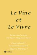 Le Vine et Le Vivre