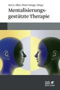 Mentalisierungsgestützte Therapie