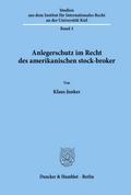 Anlegerschutz im Recht des amerikanischen stock-broker.