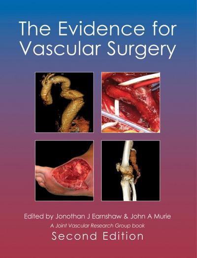 Evidence for Vascular Surgery; second edition