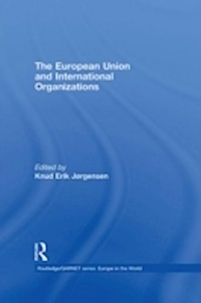 European Union and International Organizations