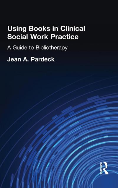 Using Books in Clinical Social Work Practice