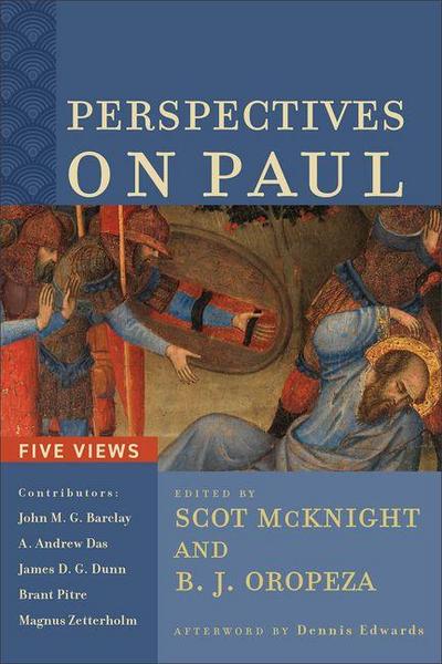 Perspectives on Paul - Five Views