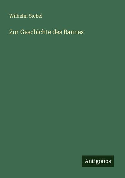 Zur Geschichte des Bannes