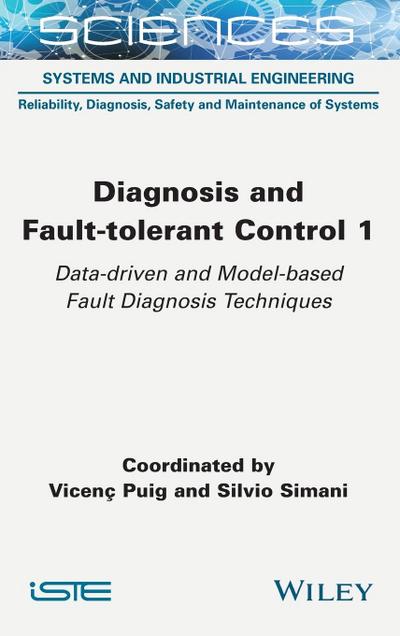 Diagnosis and Fault-Tolerant Control 1