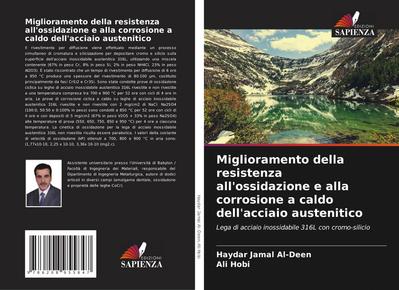 Miglioramento della resistenza all’ossidazione e alla corrosione a caldo dell’acciaio austenitico