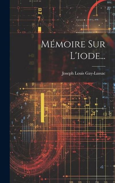Mémoire Sur L’iode...