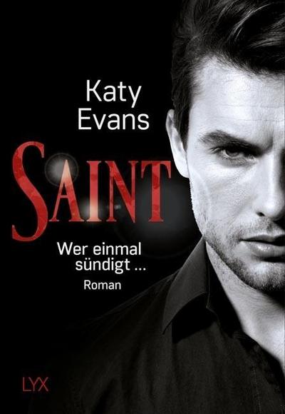 Saint - Wer einmal sündigt ...: Roman (Saint-Reihe, Band 2)