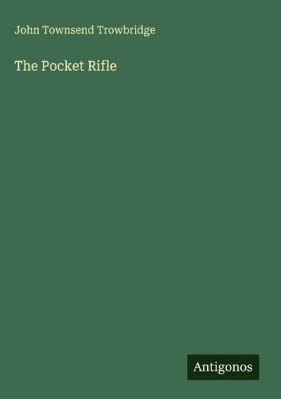 The Pocket Rifle