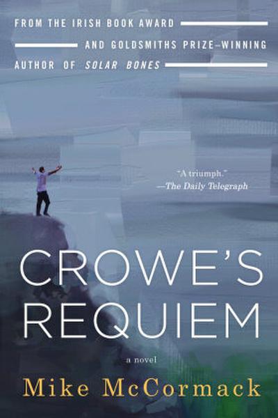 Crowe’s Requiem