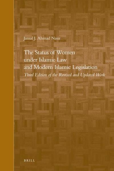 The Status of Women Under Islamic Law and Modern Islamic Legislation