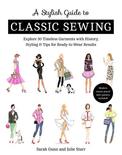Stylish Guide to Classic Sewing