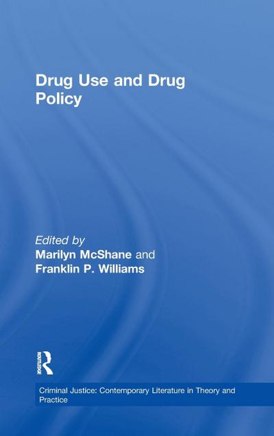 Drug Use and Drug Policy