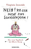 Nein! Ich geh nicht zum Seniorenyoga!