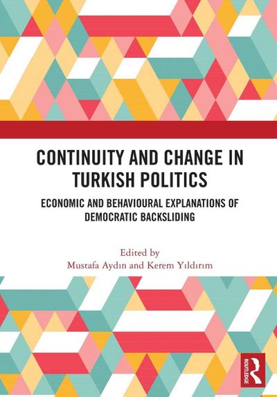 Continuity and Change in Turkish Politics