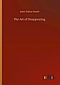 The Art of Disappearing