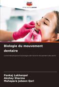 Biologie du mouvement dentaire