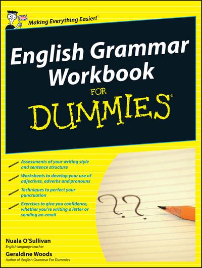 English Grammar Workbook For Dummies, UK Edition