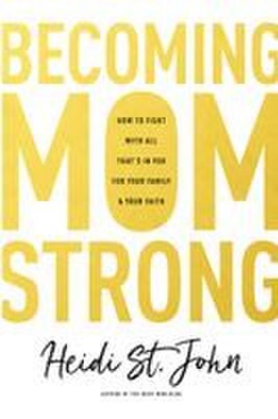 Becoming MomStrong